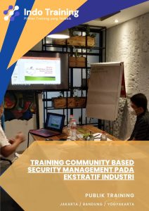 pelatihan community based security management pada ekstratif industri jakarta
