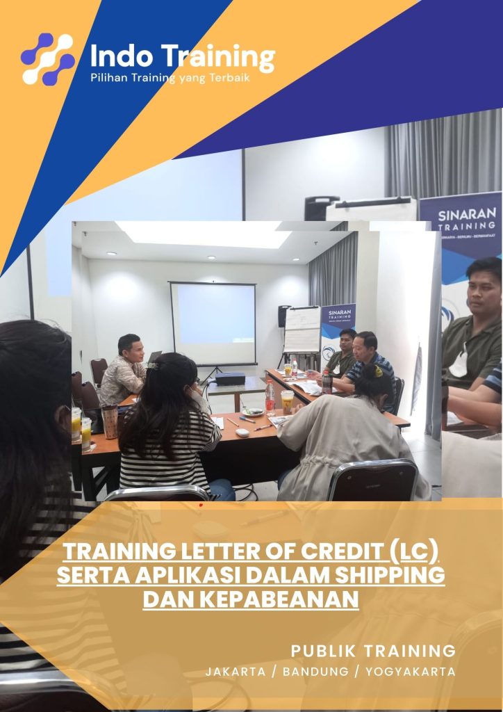 pelatihan Letter of Credit (LC) serta Aplikasi dalam Shipping dan Kepabeanan jakarta
