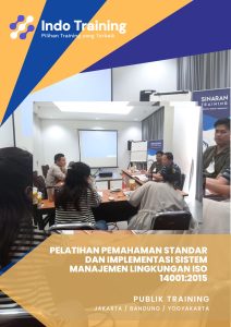 pelatihan  Pemahaman Standar dan Implementasi Sistem Manajemen Lingkungan ISO 14001:2015 jakarta