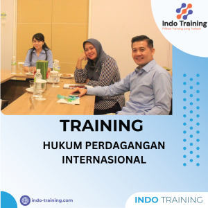 TRAINING HUKUM PERDAGANGAN INTERNASIONAL