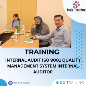 TRAINING INTERNAL AUDIT ISO 9001 QUALITY MANAGEMENT SYSTEM INTERNAL AUDITOR