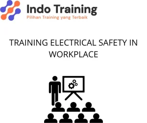TRAINING ELECTRICAL SAFETY IN WORKPLACE