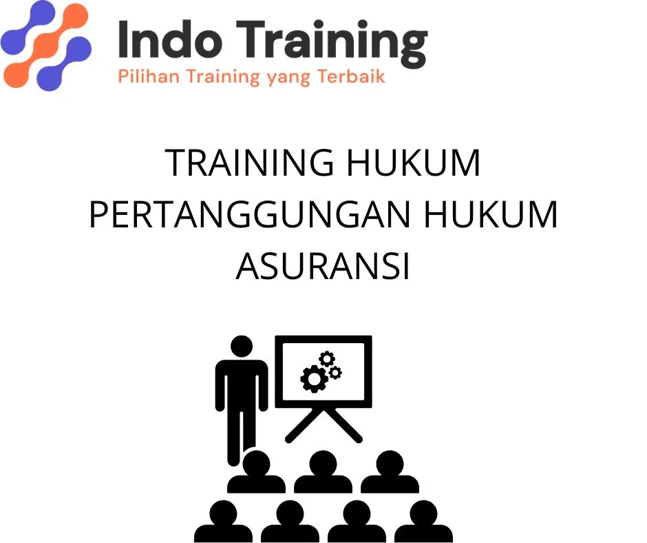 TRAINING HUKUM PERTANGGUNGAN HUKUM ASURANSI