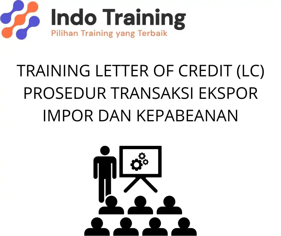 training Mekanisme Letter of Credit Bank