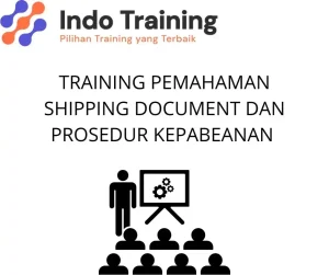 training Dokumen Ekspor Impor dan Kepabeanan