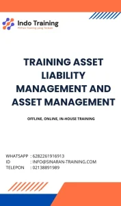 pelatihan ASSET LIABILITY MANAGEMENT AND ASSET MANAGEMENT di jakarta
