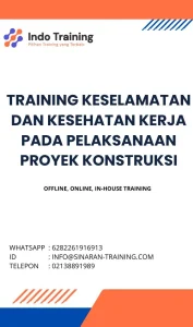 pelatihan KESELAMATAN DAN KESEHATAN KERJA PADA PELAKSANAAN PROYEK KONSTRUKSI di jakarta