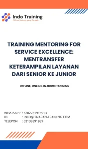 pelatihan MENTORING FOR SERVICE EXCELLENCE: MENTRANSFER KETERAMPILAN LAYANAN DARI SENIOR KE JUNIOR di jakarta