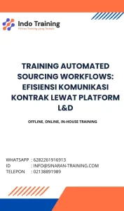 pelatihan AUTOMATED SOURCING WORKFLOWS: EFISIENSI KOMUNIKASI KONTRAK LEWAT PLATFORM L&D di jakarta