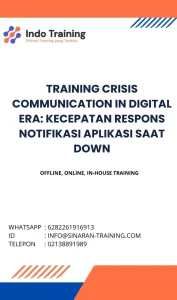 pelatihan CRISIS COMMUNICATION IN DIGITAL ERA KECEPATAN RESPONS NOTIFIKASI APLIKASI SAAT DOWN di jakarta
