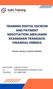 pelatihan DIGITAL ESCROW AND PAYMENT NEGOTIATION: MENJAMIN KEAMANAN TRANSAKSI FINANSIAL HIBRIDA di jakarta