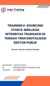 pelatihan E-SOURCING ETHICS: MENJAGA INTEGRITAS TRANSAKSI DI TENGAH TREN DIGITALISASI SEKTOR PUBLIK di jakarta