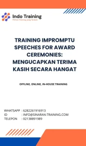 pelatihan IMPROMPTU SPEECHES FOR AWARD CEREMONIES MENGUCAPKAN TERIMA KASIH SECARA HANGAT di jakarta