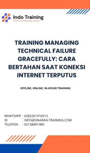 pelatihan MANAGING TECHNICAL FAILURE GRACEFULLY CARA BERTAHAN SAAT KONEKSI INTERNET TERPUTUS di jakarta