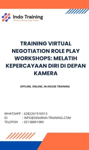pelatihan VIRTUAL NEGOTIATION ROLE PLAY WORKSHOPS: MELATIH KEPERCAYAAN DIRI DI DEPAN KAMERA di jakarta