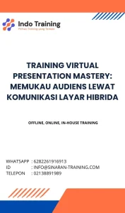 pelatihan VIRTUAL PRESENTATION MASTERY MEMUKAU AUDIENS LEWAT KOMUNIKASI LAYAR HIBRIDA di jakarta