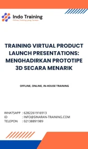pelatihan VIRTUAL PRODUCT LAUNCH PRESENTATIONS MENGHADIRKAN PROTOTIPE 3D SECARA MENARIK di jakarta