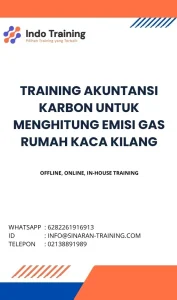 pelatihan AKUNTANSI KARBON UNTUK MENGHITUNG EMISI GAS RUMAH KACA KILANG di jakarta
