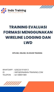 pelatihan EVALUASI FORMASI MENGGUNAKAN WIRELINE LOGGING DAN LWD di jakarta