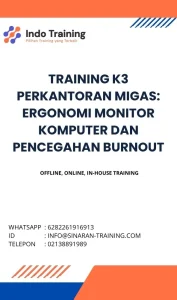 pelatihan K3 PERKANTORAN MIGAS ERGONOMI MONITOR KOMPUTER DAN PENCEGAHAN BURNOUT di jakarta