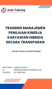 pelatihan MANAJEMEN PENILAIAN KINERJA KARYAWAN HIBRIDA SECARA TRANSPARAN di jakarta