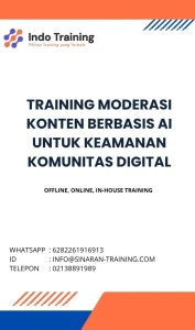 pelatihan MODERASI KONTEN BERBASIS AI UNTUK KEAMANAN KOMUNITAS DIGITAL di jakarta