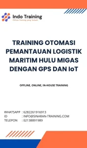 pelatihan OTOMASI PEMANTAUAN LOGISTIK MARITIM HULU MIGAS DENGAN GPS DAN IoT di jakarta