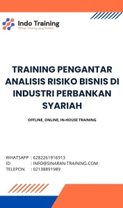 pelatihan PENGANTAR ANALISIS RISIKO BISNIS DI INDUSTRI PERBANKAN SYARIAH di jakarta