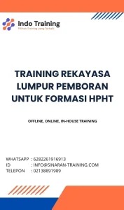 pelatihan REKAYASA LUMPUR PEMBORAN UNTUK FORMASI HPHT di jakarta