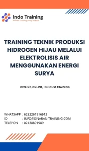 pelatihan TEKNIK PRODUKSI HIDROGEN HIJAU MELALUI ELEKTROLISIS AIR MENGGUNAKAN ENERGI SURYA di jakarta