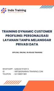 pelatihan DYNAMIC CUSTOMER PROFILING: PERSONALISASI LAYANAN TANPA MELANGGAR PRIVASI DATA di jakarta